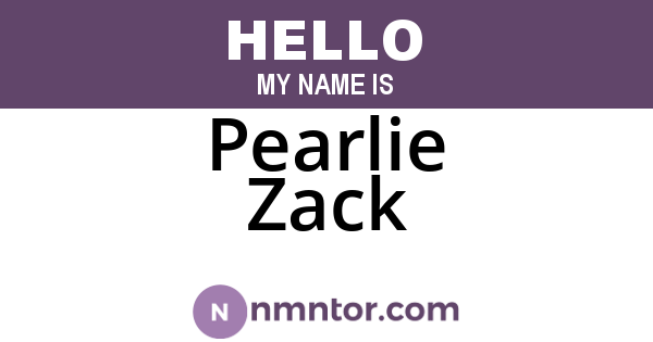 Pearlie Zack