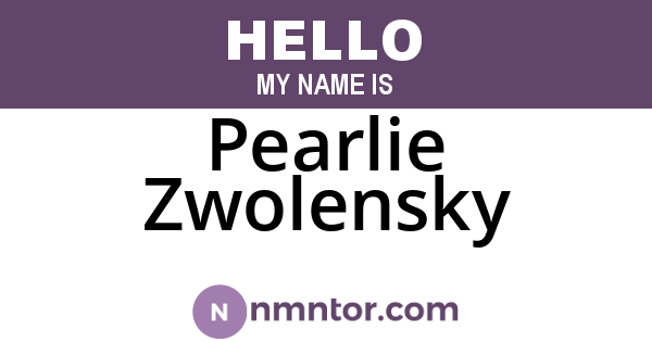 Pearlie Zwolensky