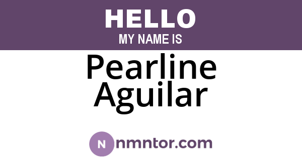 Pearline Aguilar