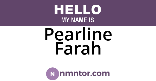 Pearline Farah