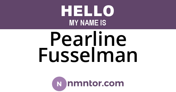 Pearline Fusselman