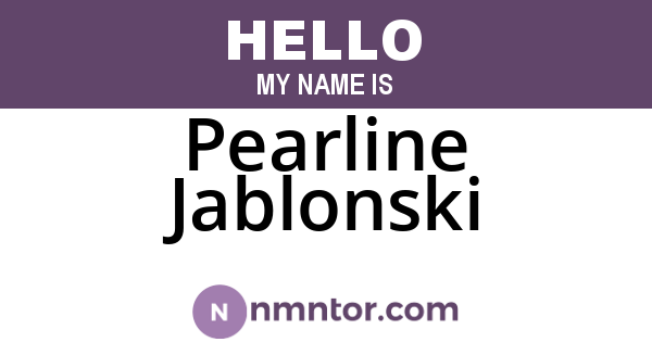 Pearline Jablonski