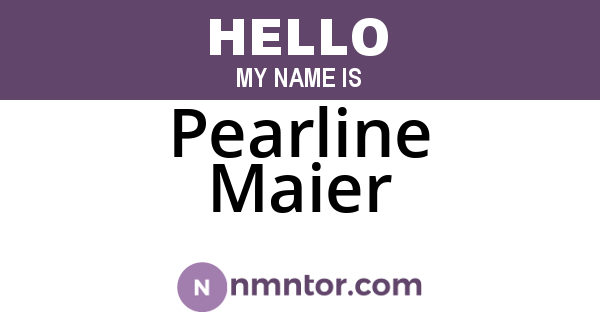 Pearline Maier