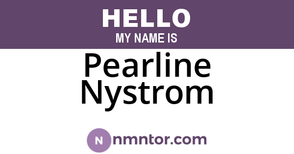 Pearline Nystrom