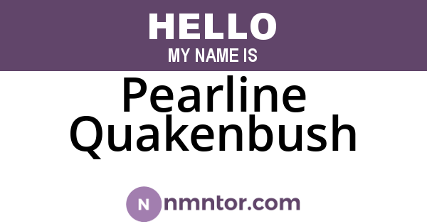 Pearline Quakenbush
