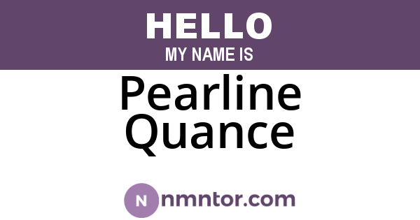 Pearline Quance