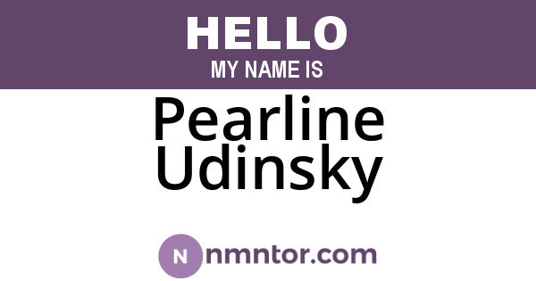 Pearline Udinsky