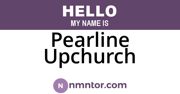 Pearline Upchurch