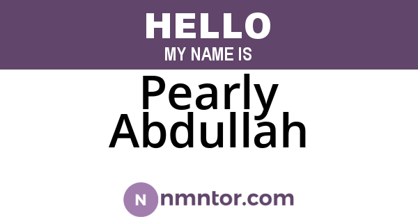 Pearly Abdullah