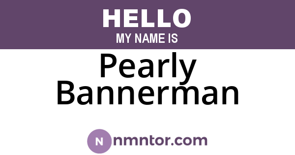 Pearly Bannerman