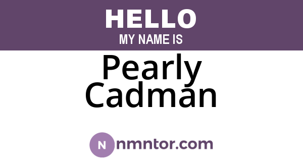 Pearly Cadman