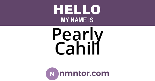 Pearly Cahill