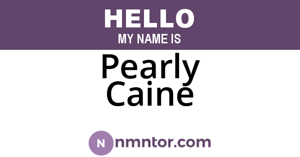 Pearly Caine