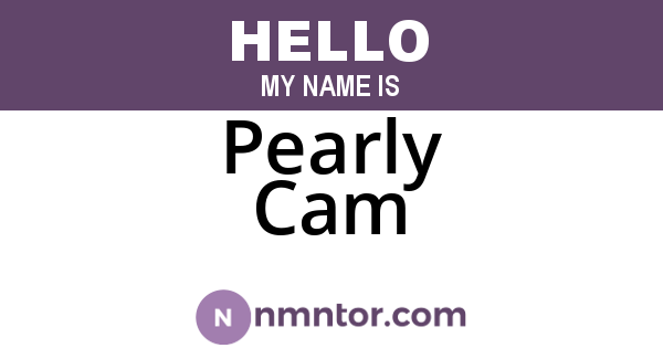 Pearly Cam