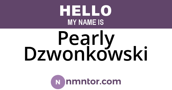 Pearly Dzwonkowski