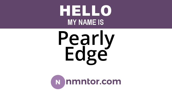 Pearly Edge