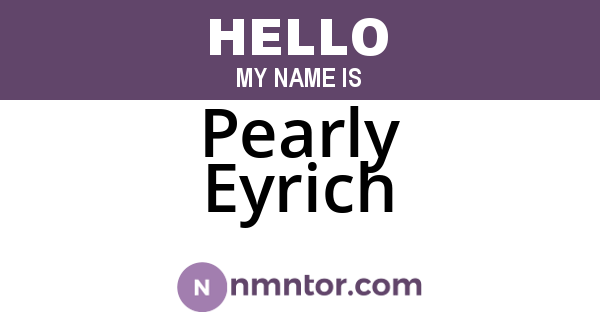 Pearly Eyrich