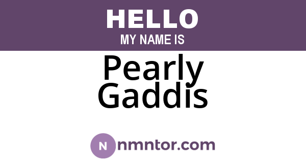 Pearly Gaddis