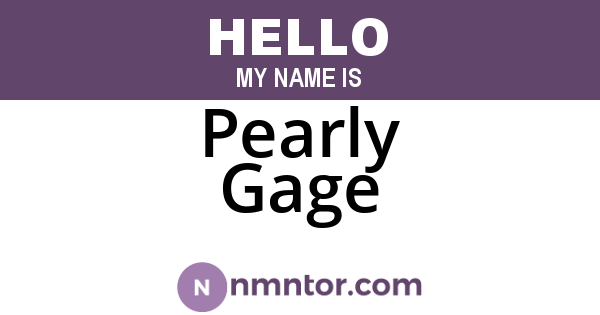 Pearly Gage