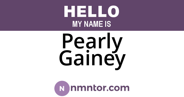 Pearly Gainey