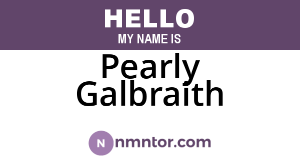 Pearly Galbraith