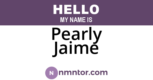 Pearly Jaime