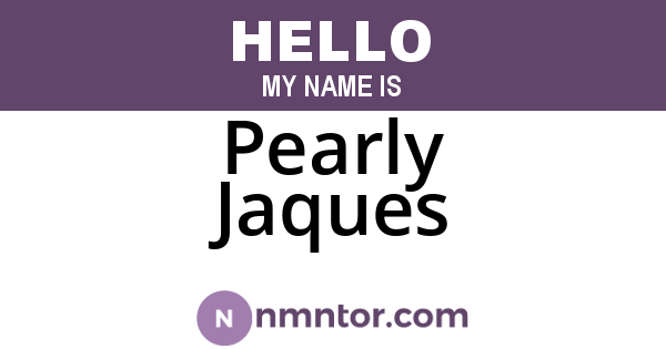 Pearly Jaques