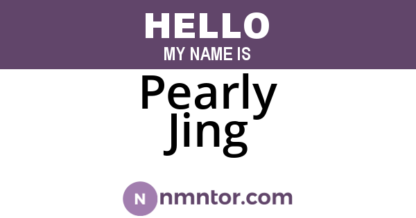 Pearly Jing