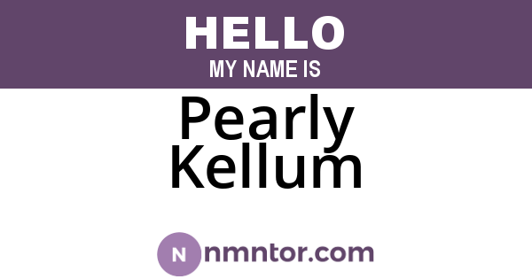 Pearly Kellum