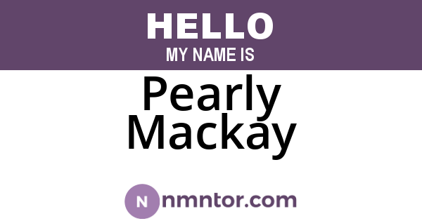 Pearly Mackay