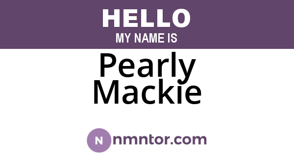 Pearly Mackie