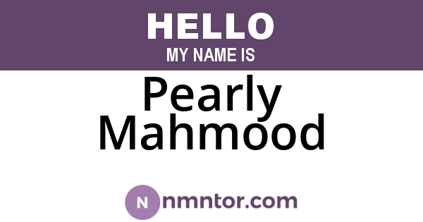 Pearly Mahmood