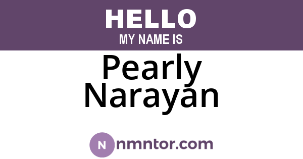 Pearly Narayan