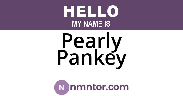Pearly Pankey