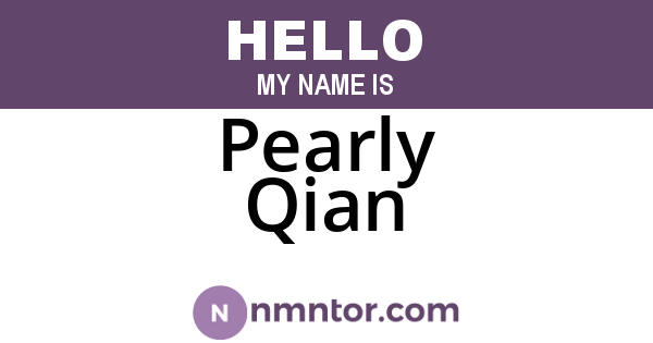 Pearly Qian