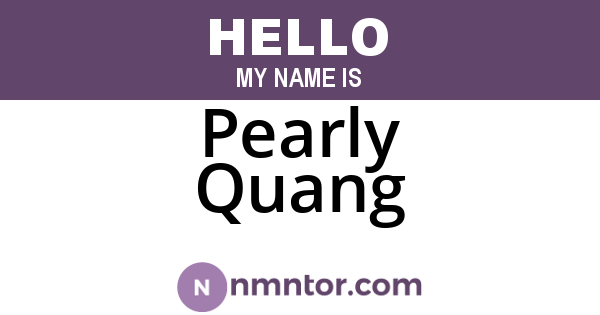 Pearly Quang
