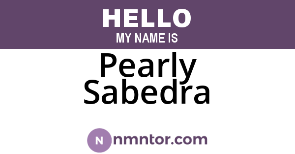 Pearly Sabedra