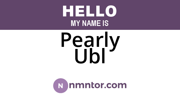 Pearly Ubl