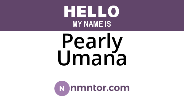 Pearly Umana