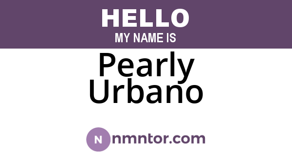 Pearly Urbano