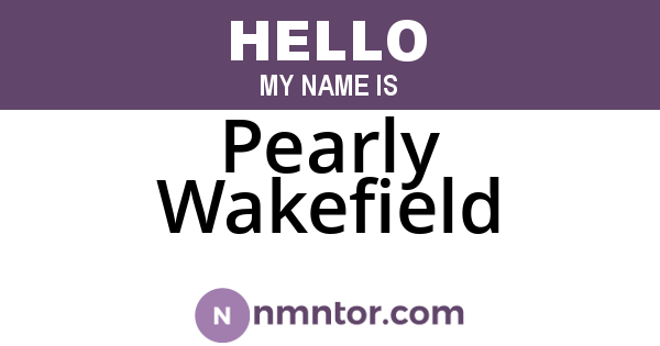 Pearly Wakefield