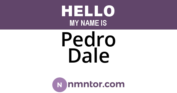 Pedro Dale
