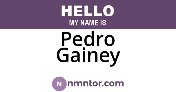 Pedro Gainey