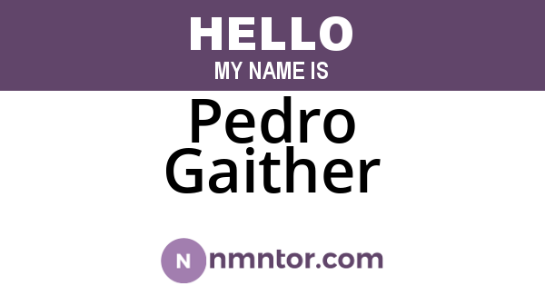 Pedro Gaither