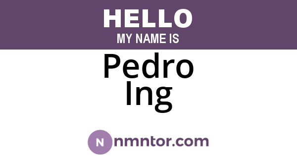 Pedro Ing