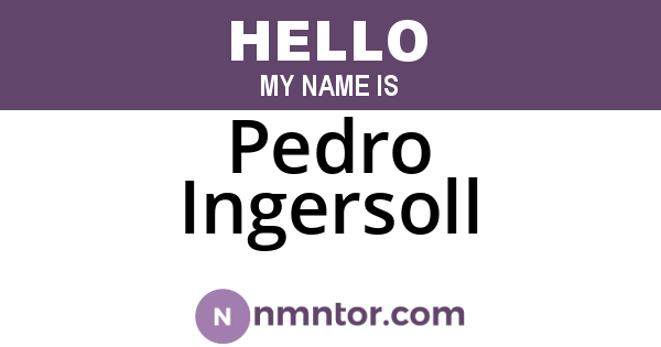Pedro Ingersoll