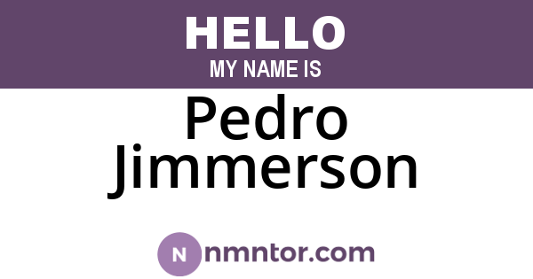 Pedro Jimmerson