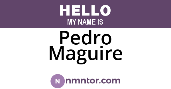 Pedro Maguire