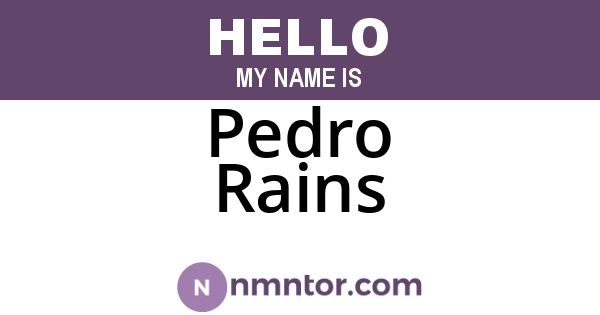 Pedro Rains