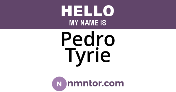 Pedro Tyrie